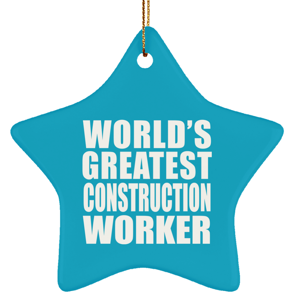 World's Greatest Construction Worker - Star Ornament