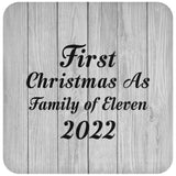 First Christmas As Family Of Eleven 2022 - Drink Coaster F