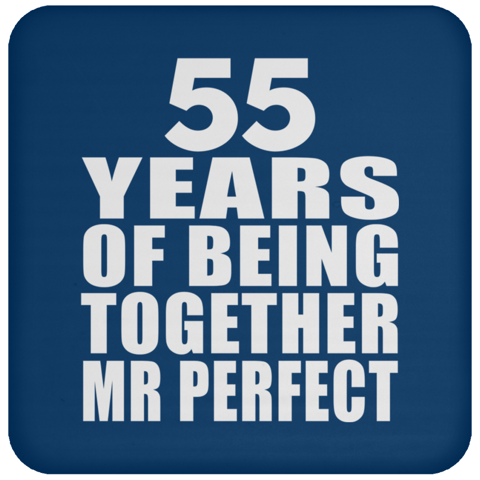 55th Anniversary 55 Years Of Being Mr Perfect - Drink Coaster