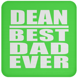 Dean Best Dad Ever - Drink Coaster