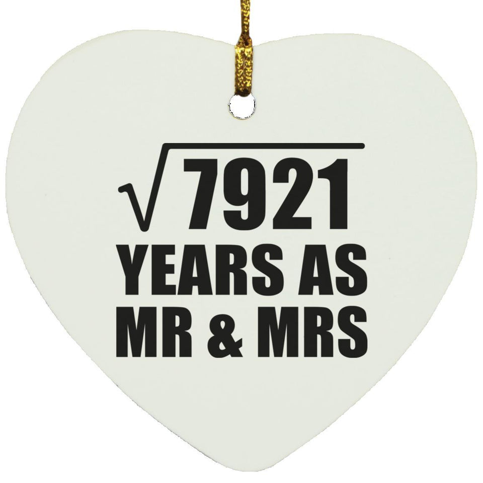 89th Anniversary Square Root of 7921 Years As Mr & Mrs - Heart Ornament