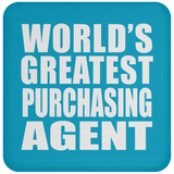 World's Greatest Purchasing Agent - Drink Coaster