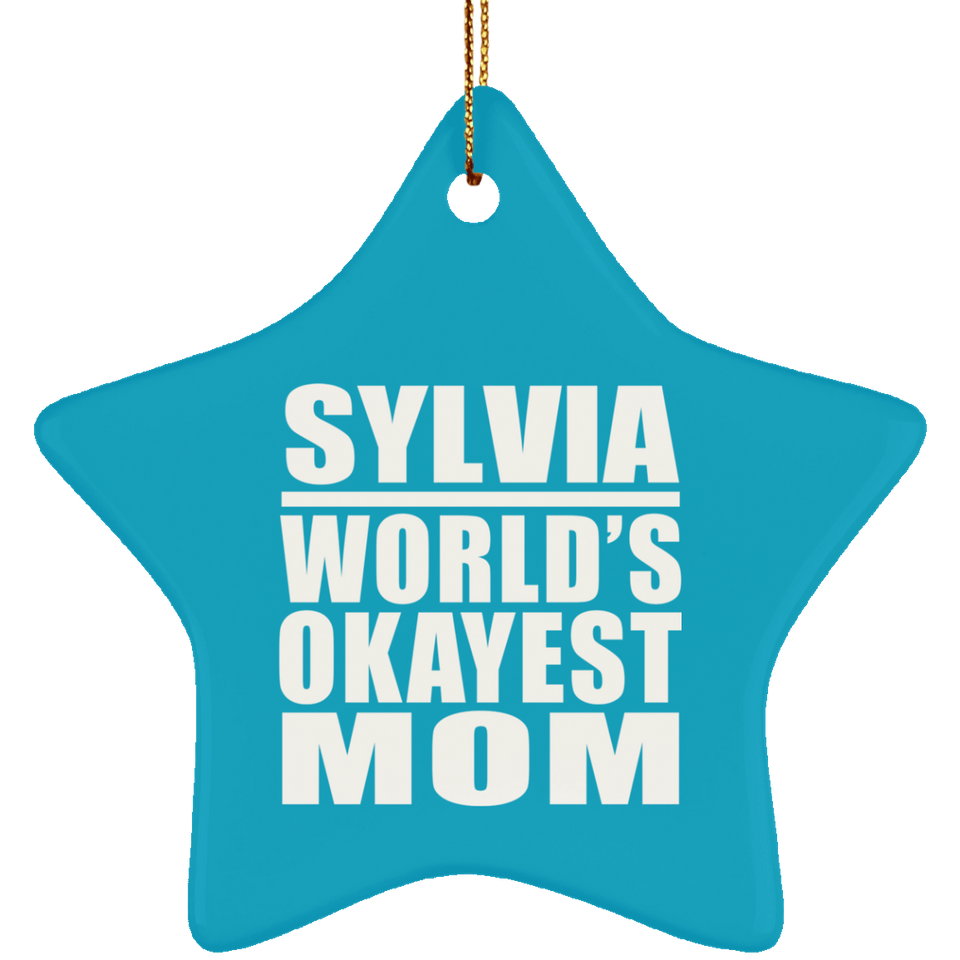 Sylvia World's Okayest Mom - Star Ornament