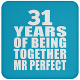31st Anniversary 31 Years Of Being Mr Perfect - Drink Coaster