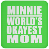 Minnie World's Okayest Mom - Drink Coaster