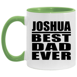 Joshua Best Dad Ever - 11oz Accent Mug Green