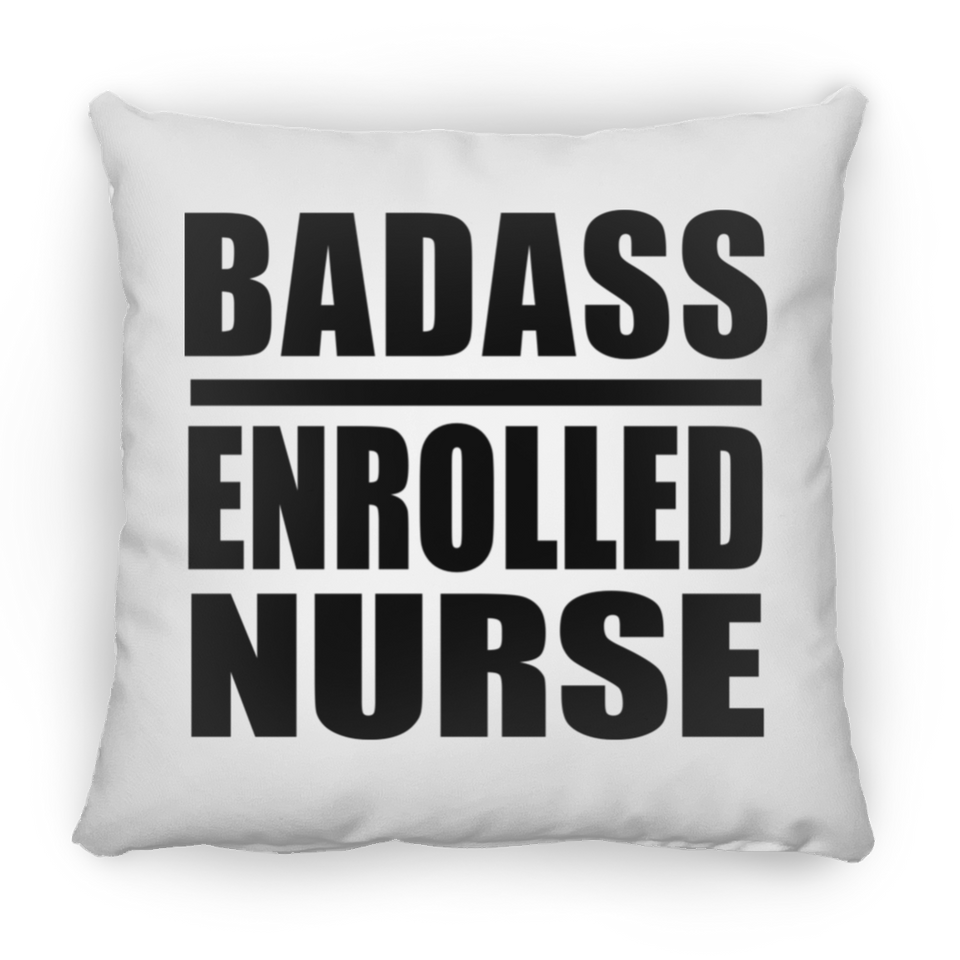 Badass Enrolled Nurse - Throw Pillow