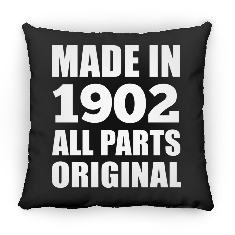 122nd Birthday Made in 1902 All Parts Original - Throw Pillow Black
