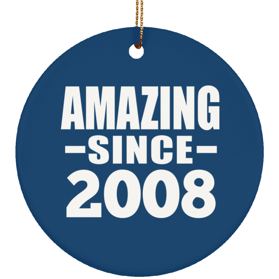 16th Birthday Amazing Since 2008 - Circle Ornament
