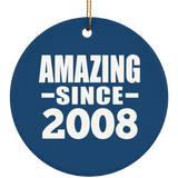 16th Birthday Amazing Since 2008 - Circle Ornament