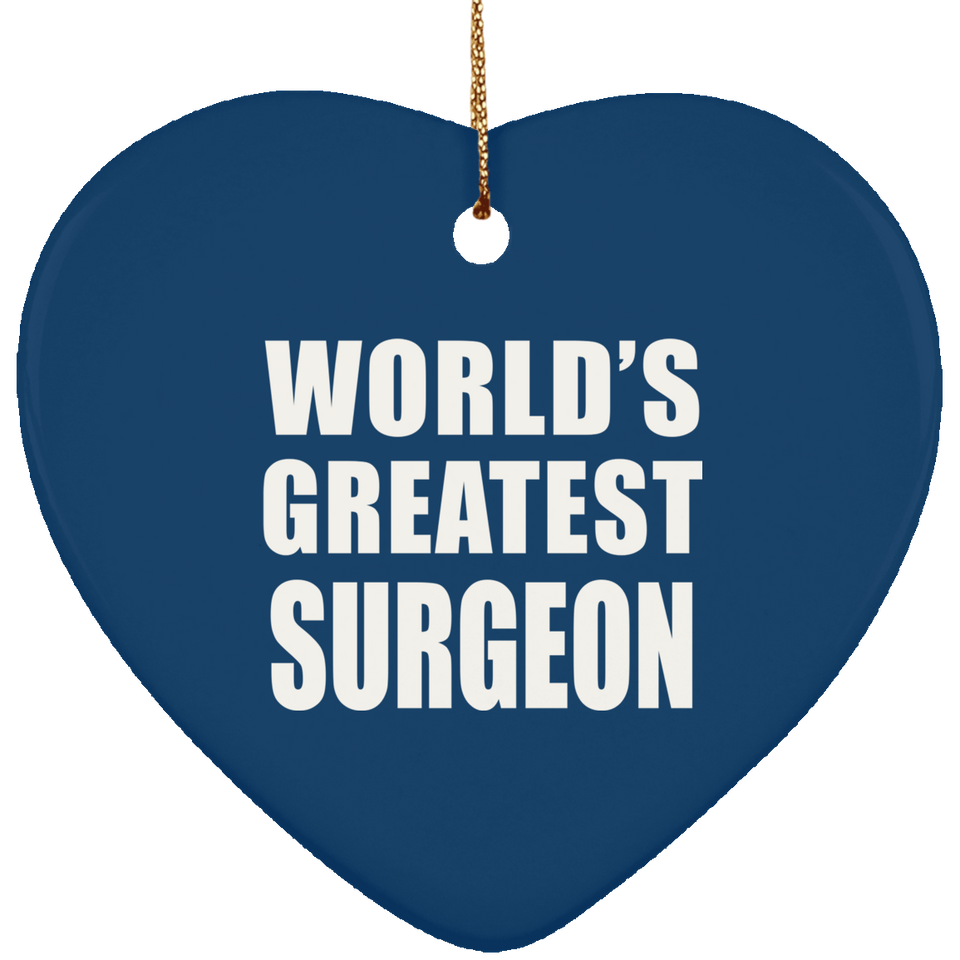 World's Greatest Surgeon - Heart Ornament