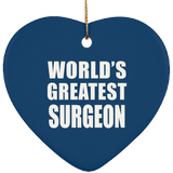 World's Greatest Surgeon - Heart Ornament