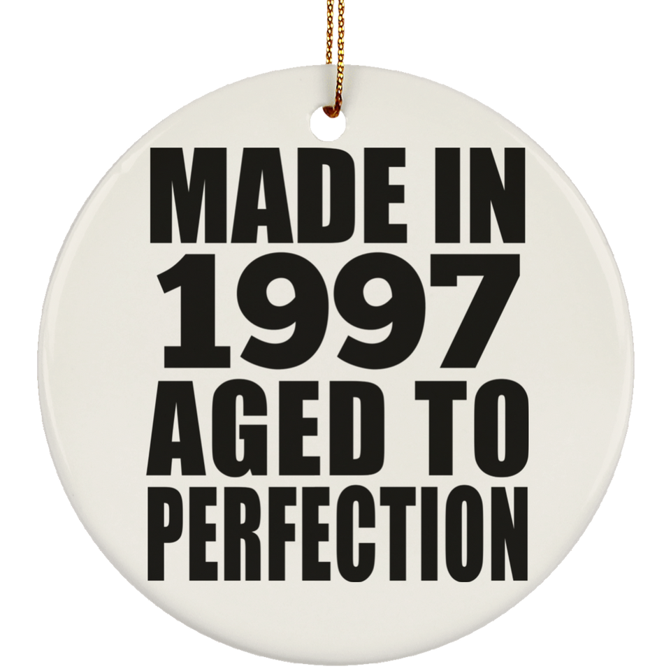 27th Birthday Made In 1997 Aged to Perfection - Circle Ornament