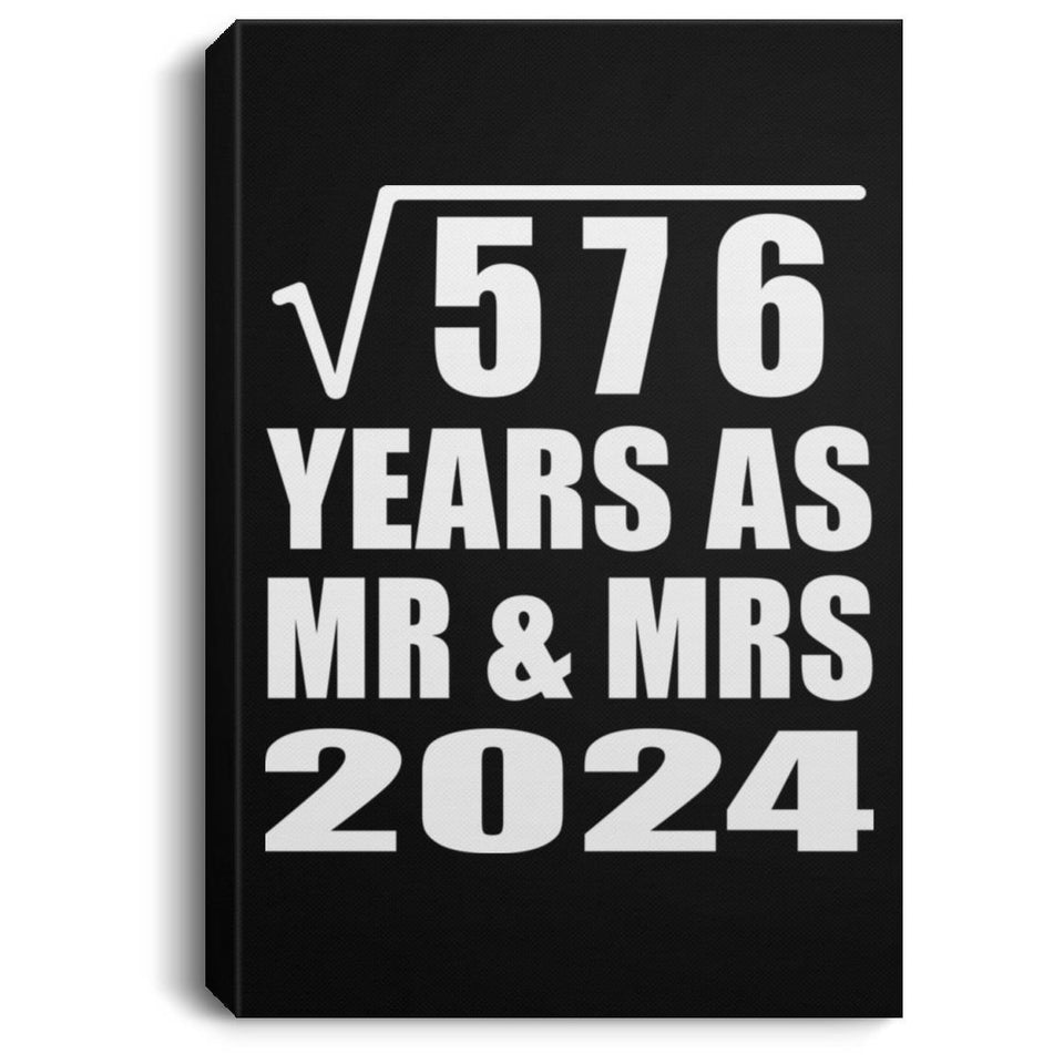 24th Anniversary Square Root of 576 Years As Mr & Mrs 2024 - Canvas Portrait