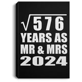 24th Anniversary Square Root of 576 Years As Mr & Mrs 2024 - Canvas Portrait