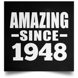 76th Birthday Amazing Since 1948 - Poster Square