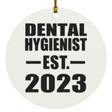 Dental Hygienist Established EST. 2023 - Circle Ornament