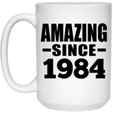 40th Birthday Amazing Since 1984 - 15 Oz Coffee Mug