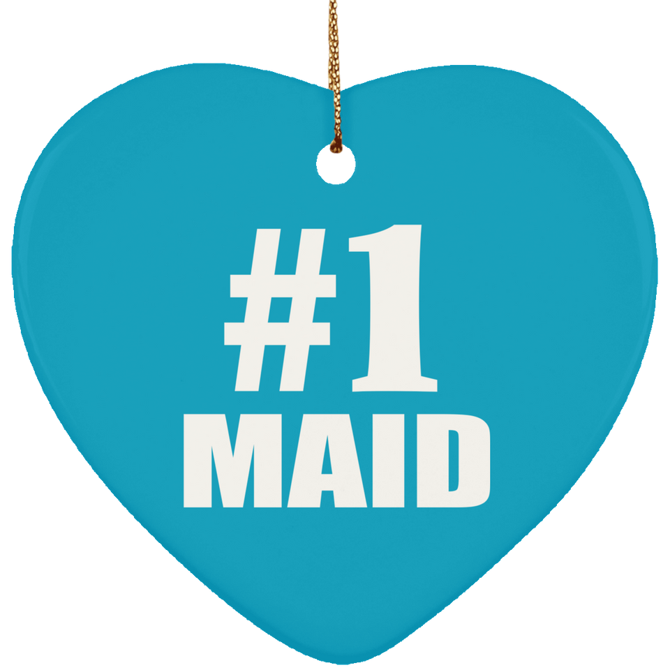 Number One #1 Maid - Heart Ornament
