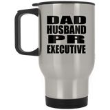 Dad Husband PR Executive - Silver Travel Mug