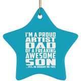 Proud Artist Dad Of Awesome Son - Star Ornament