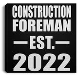 Construction Foreman Established EST. 2022 - Canvas Square