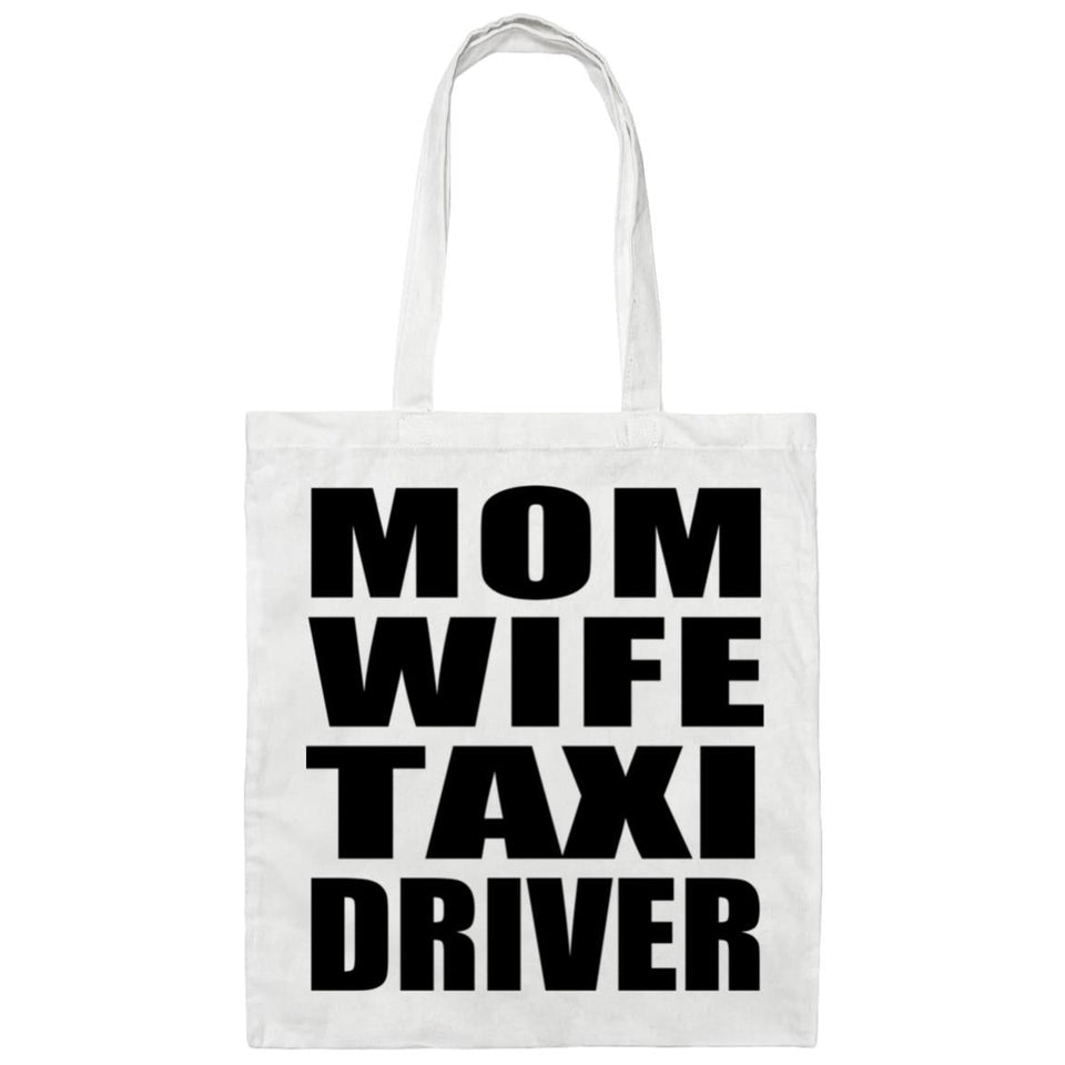 Mom Wife Taxi Driver - Tote Bag White