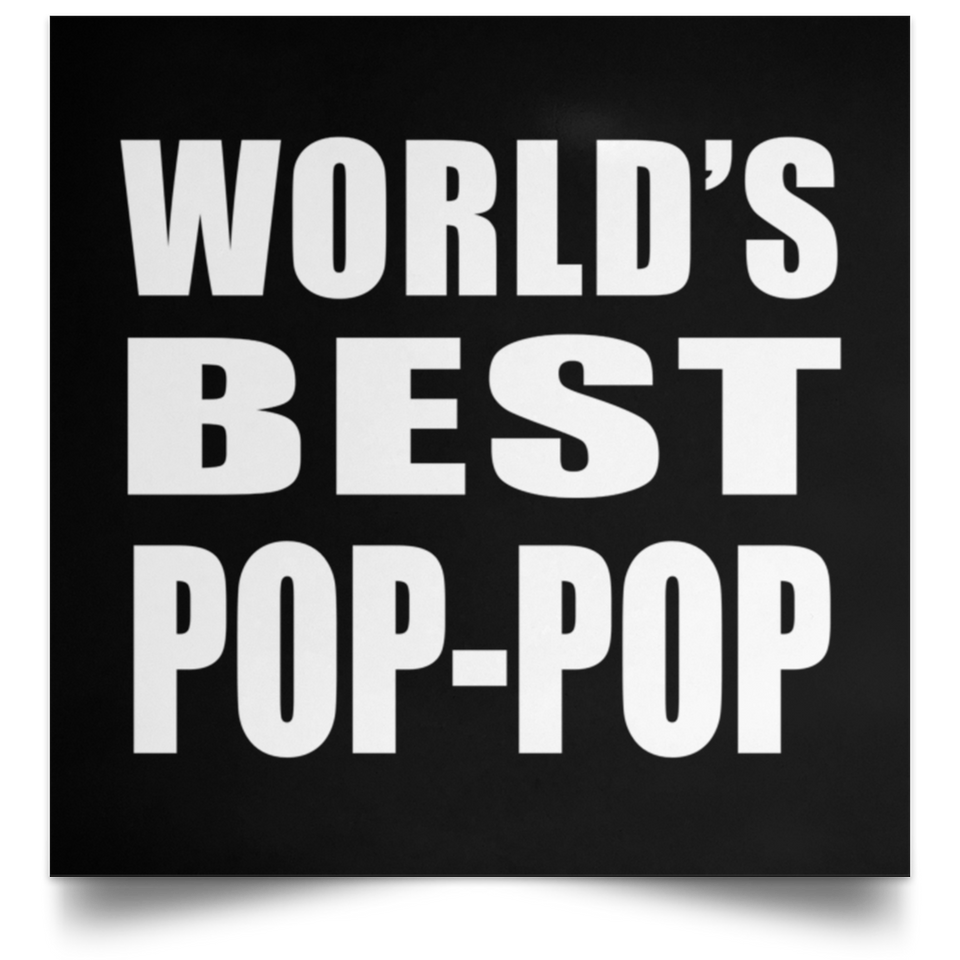 World's Best Pop-Pop - Poster Square