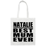 Natalie Best Mum Ever - Tote Bag White