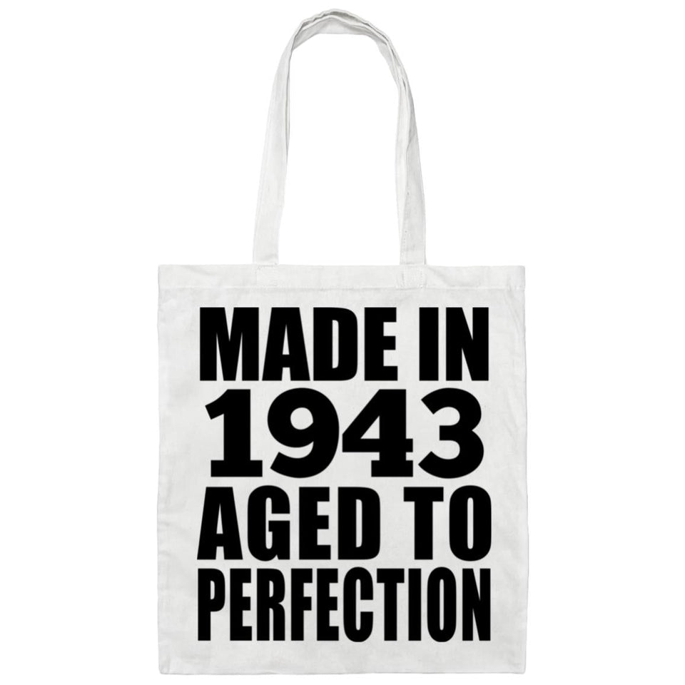 81st Birthday Made In 1943 Aged to Perfection - Tote Bag White
