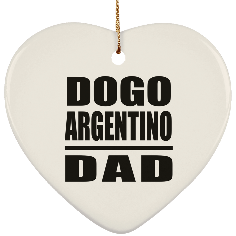 Dogo Argentino Dad - Heart Ornament