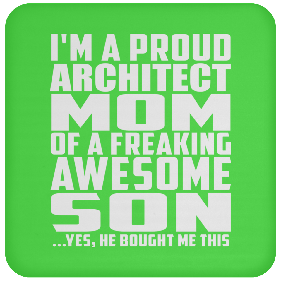Proud Architect Mom Of Awesome Son - Drink Coaster