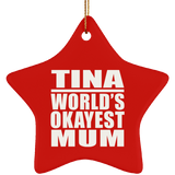 Tina World's Okayest Mum - Star Ornament
