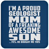 Proud Geologist Mom Of Awesome Son - Drink Coaster