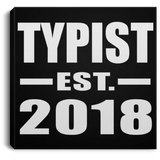 Typist Established EST. 2018 - Canvas Square