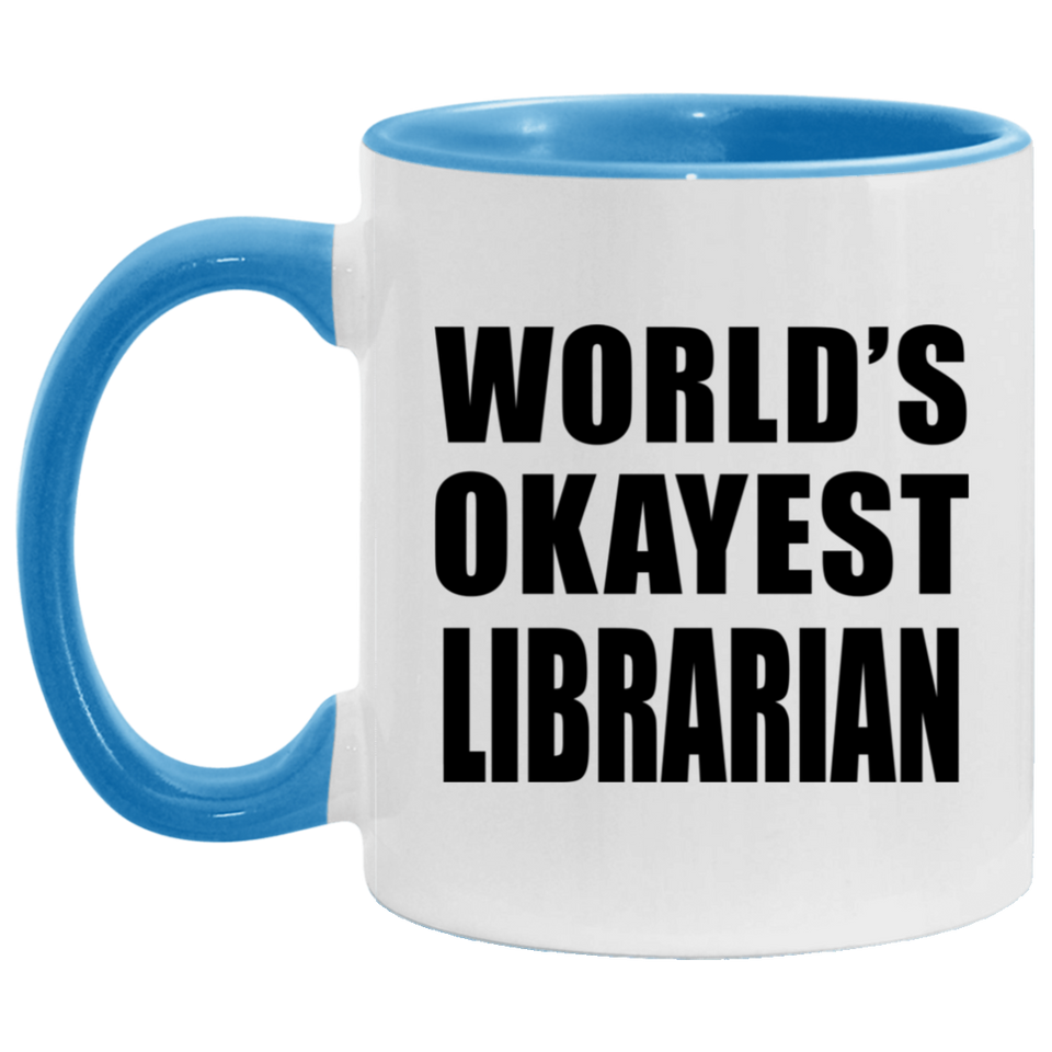 World's Okayest Librarian - 11oz Accent Mug Blue