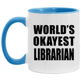 World's Okayest Librarian - 11oz Accent Mug Blue