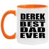Derek Best Dad Ever - 11oz Accent Mug Orange