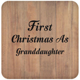 First Christmas As Granddaughter - Drink Coaster C