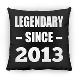 11th Birthday Legendary Since 2013 - Throw Pillow Black