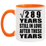 17th Anniversary Square Root of 289 Years Still In Love - 11oz Accent Mug Orange