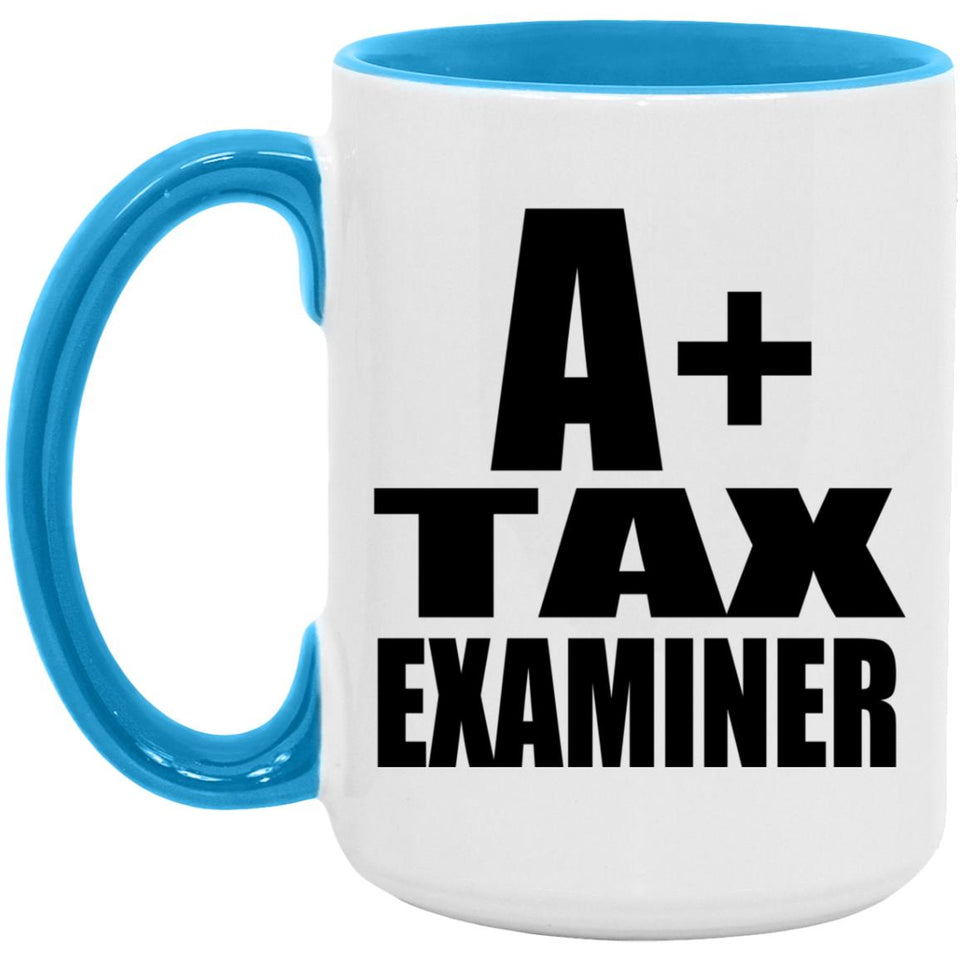 A+ Tax Examiner - 15oz Accent Mug Blue