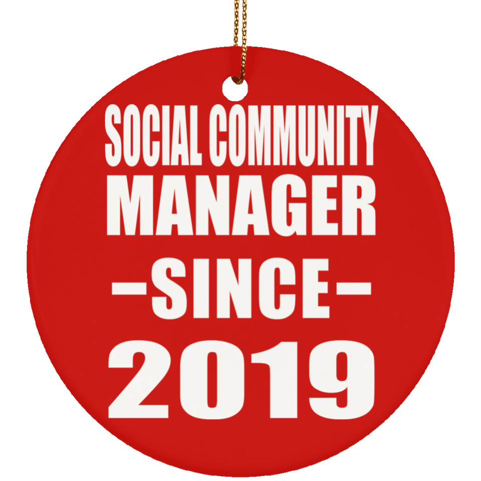 Social Community Manager Since 2019 - Circle Ornament