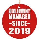 Social Community Manager Since 2019 - Circle Ornament