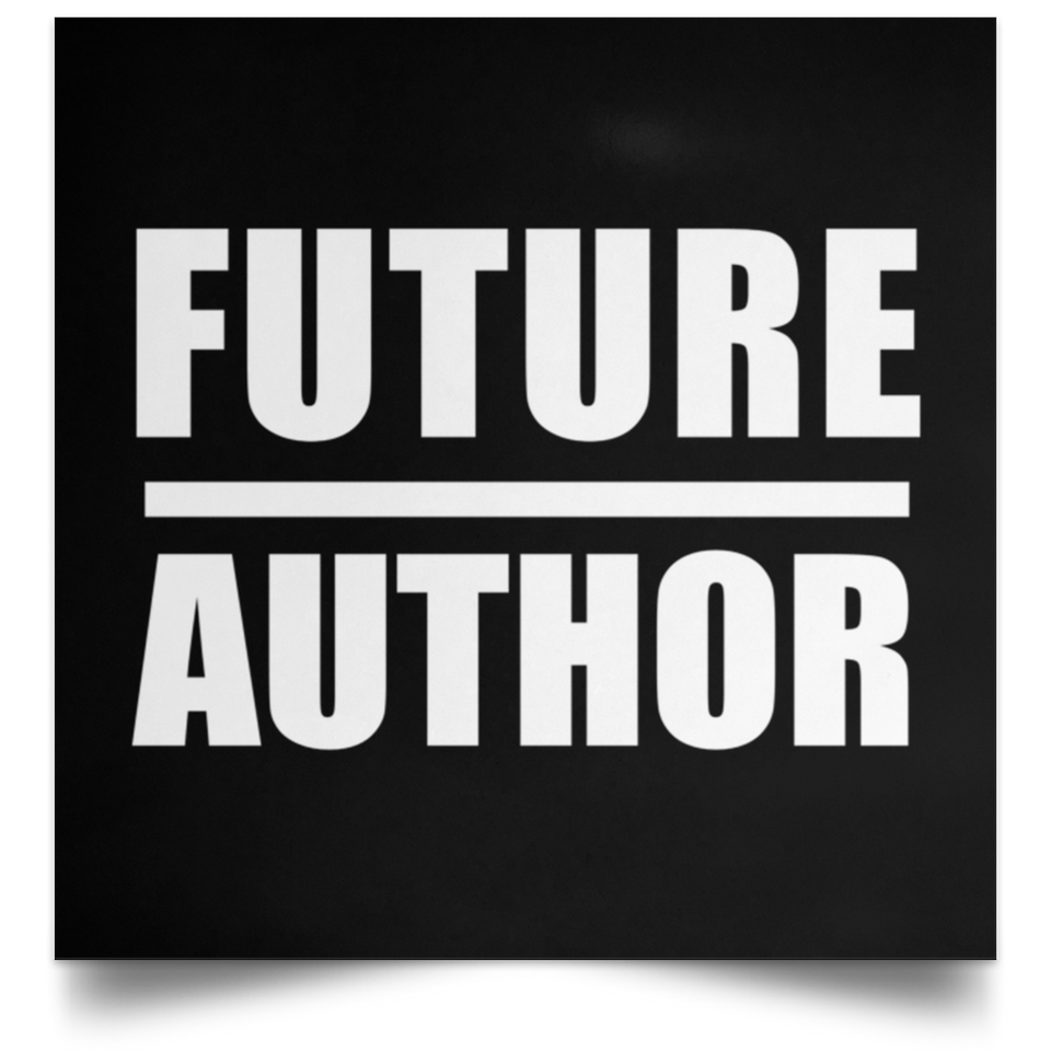 Future Author - Poster Square