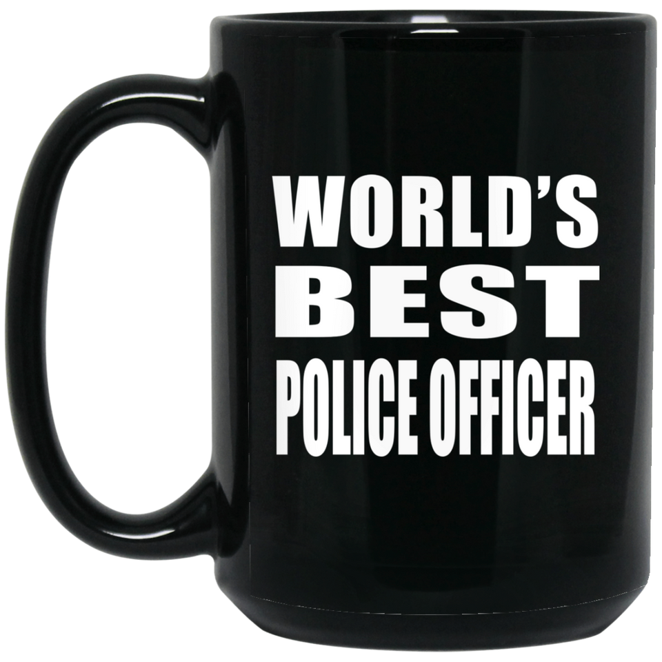 World's Best Police Officer - 15 Oz Coffee Mug Black