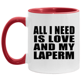 All I Need Is Love And My Laperm - 11oz Accent Mug Red