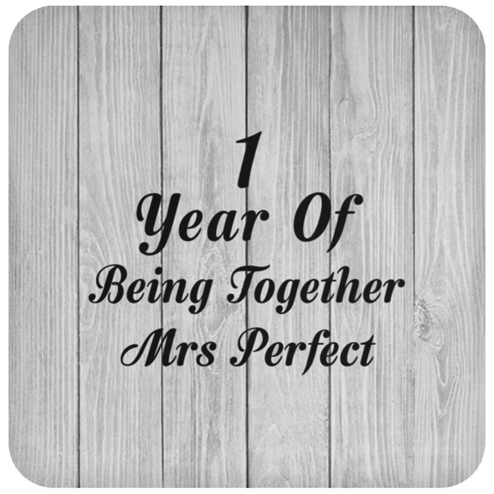 1st Anniversary 1 Year Of Being Mrs Perfect - Drink Coaster F
