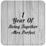1st Anniversary 1 Year Of Being Mrs Perfect - Drink Coaster F