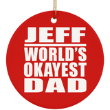 Jeff World's Okayest Dad - Circle Ornament